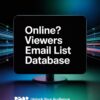 Online porn Viewers Email List Database