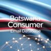 Botswana Consumer Email Database