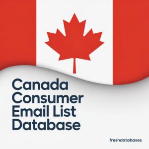 Canada Consumer Email List Database