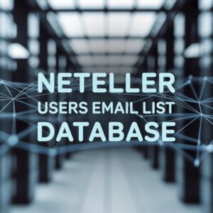 Neteller Users Email list Database