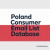 Poland Consumer Email List Database
