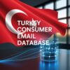 Turkey Consumer Email Database