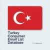 Turkey Consumer Email List Database