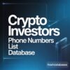 Crypto Investors Phone Numbers List Database