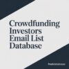 Crowdfunding Investors Email List Database