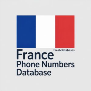 France Phone Numbers Database