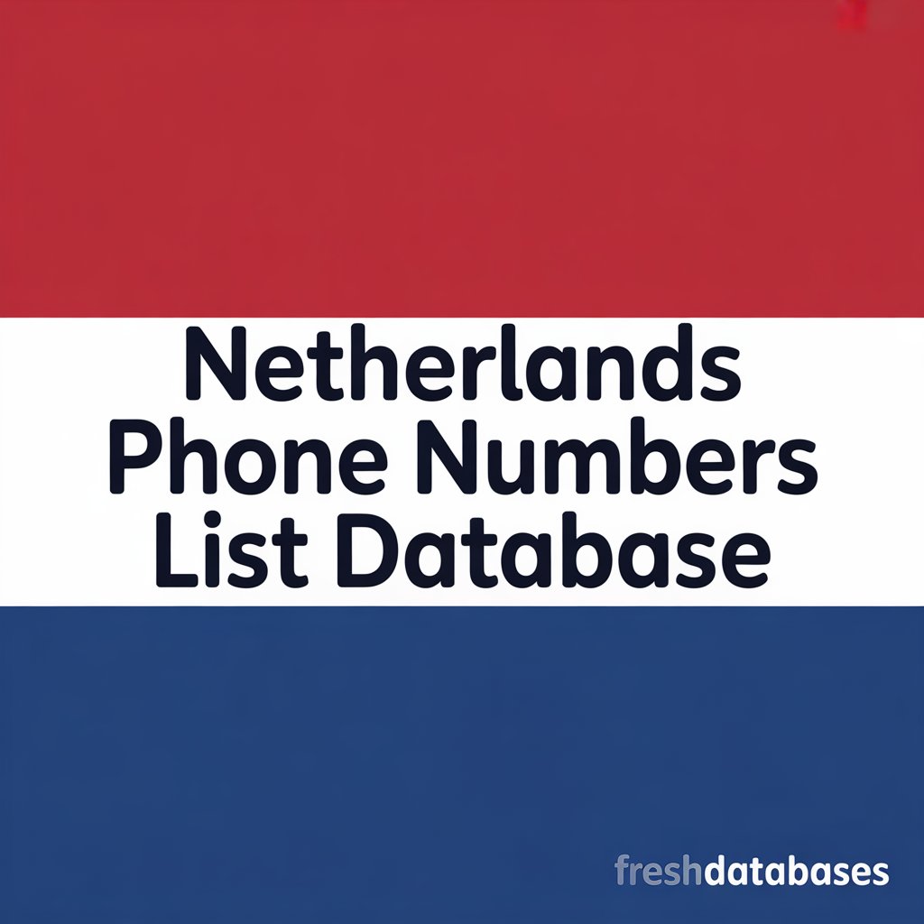 Netherlands Phone Numbers List Database