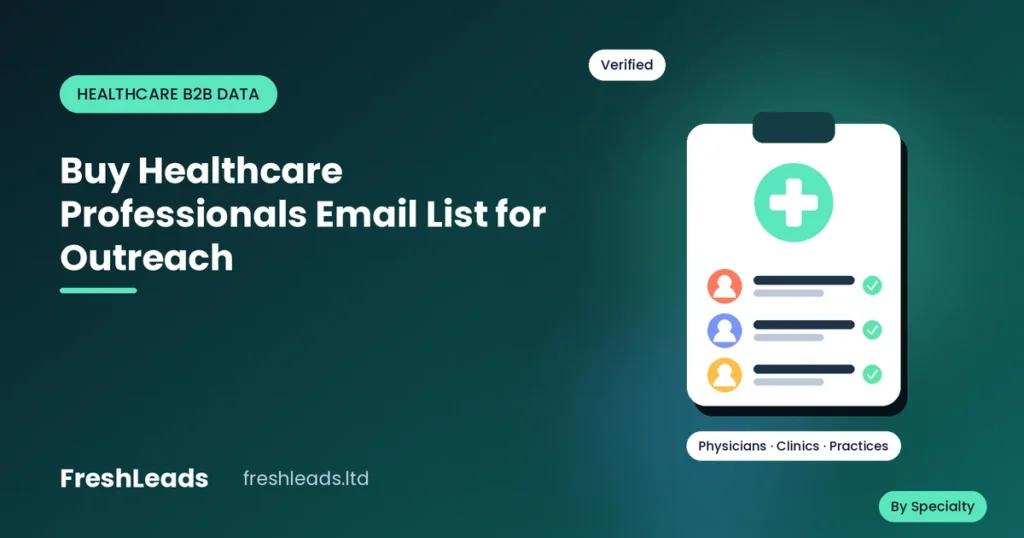 Buy Healthcare Professionals Email List | FreshLeads